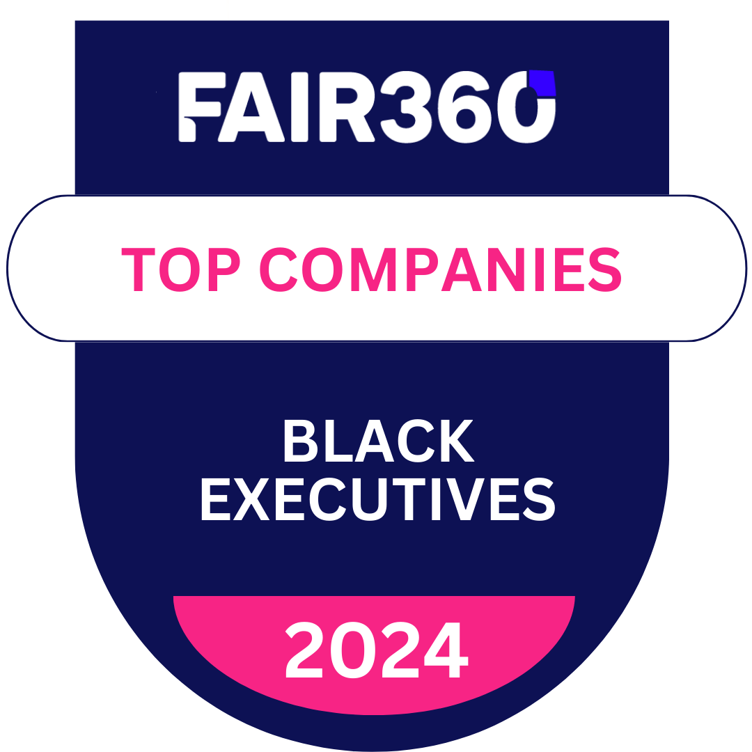 Fair360 Top Companies | Black Executives 2024